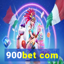 900bet com